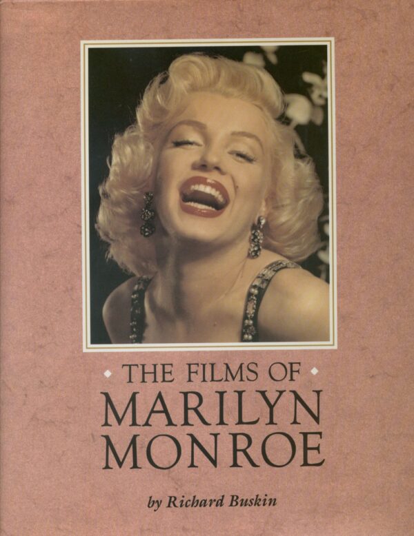 Marilyn Monroe - The Films of Marilyn Monroe by Richard Buskin