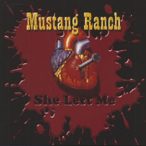 MUSTANG RANCH - She Left Me (LP)