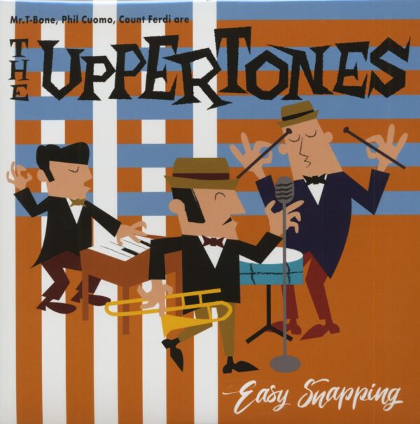 The Uppertones - Easy Snapping (LP)