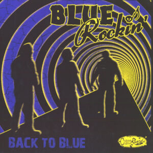 Blue Rockin' - Back To Blue (LP)