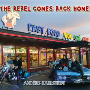 Anders Karlstedt - The Rebel Comes Back Home (LP)