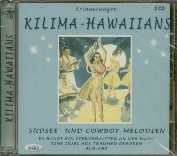 KILIMA HAWAIIANS - Erinnerungen (2-CD)