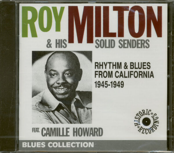 Roy Milton And His Solid Senders - Rhythm & Blues From California 1945-1949 (CD)