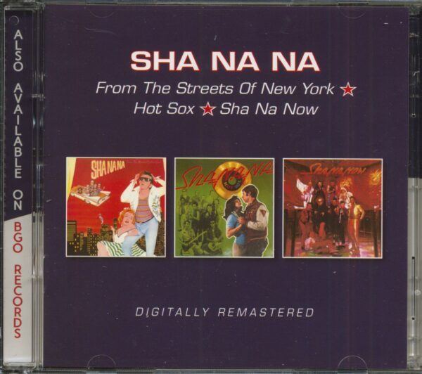 Sha Na Na - From The Streets Of New York - Hot Sox - Sha Na Now (2-CD)