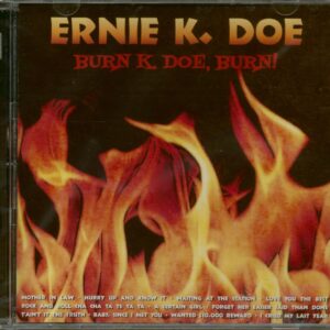 Ernie K-Doe - Burn