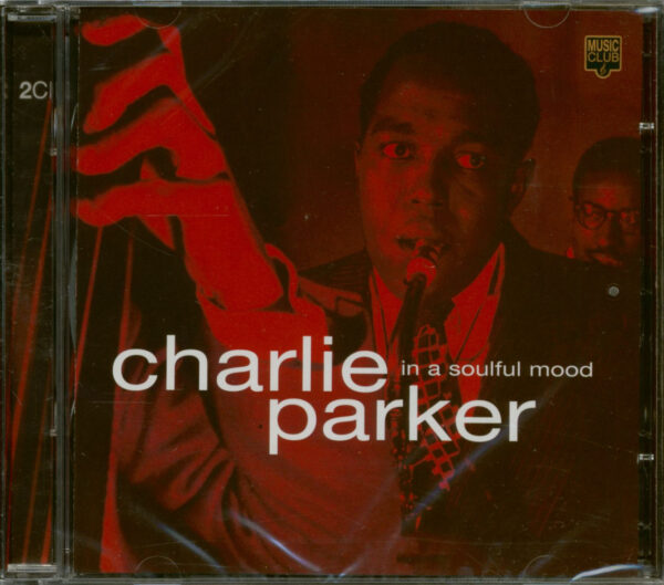 Charlie Parker - In A Soulful Mood (2-CD)