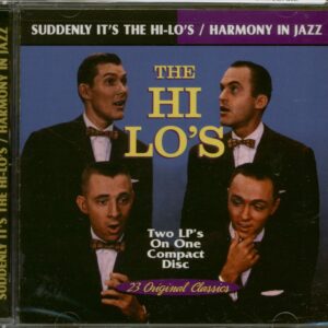 The Hi-Lo´s - Suddenly It's The Hi-Lo's - Harmony In Jazz (CD)