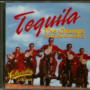 The Champs - Tequila - Golden Classics (CD)