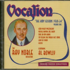 Ray Noble & His Orchestra Featuring Al Bowlly - The HMV Sessions 1930-34 Volume 1 (CD)