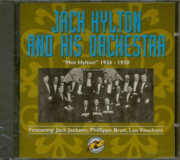 Jack Hylton And His Orchestra - Hot Hylton 1926-1930 (CD)