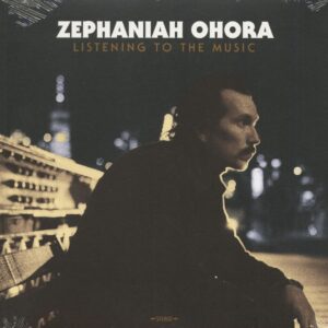 Zephaniah Ohora - Listening To The Music (LP)