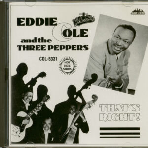 Eddie Cole & Three Peppers - That's Right (CD)