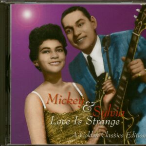 Mickey & Sylvia - Love Is Strange (CD)