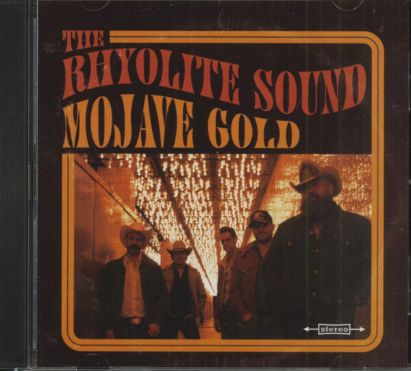 The Rhyolite Sound - Mojave Gold (CD)