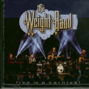 The Weight Band - Live Is A Carnival (Brooklyn Bowl NY