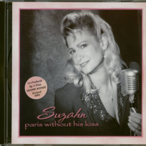 Suzahn - Paris Without His Kiss (CD)