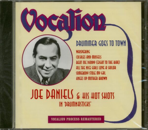 Joe Daniels And His Hot Shots - Drummer Goes To Town (CD)