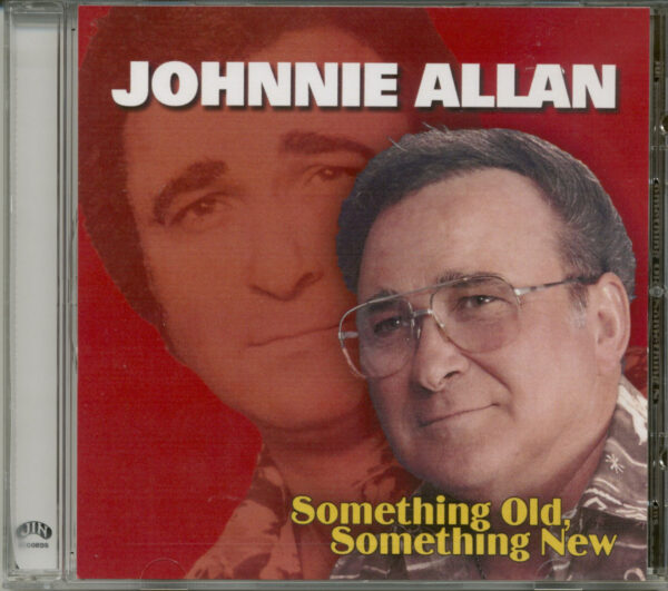 Johnnie Allan - Something Old