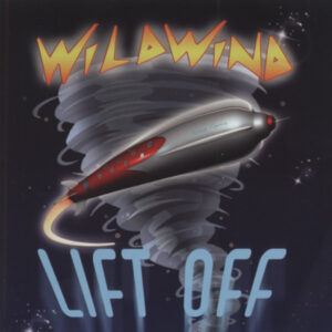 WILDWIND - Lift Off (2011)