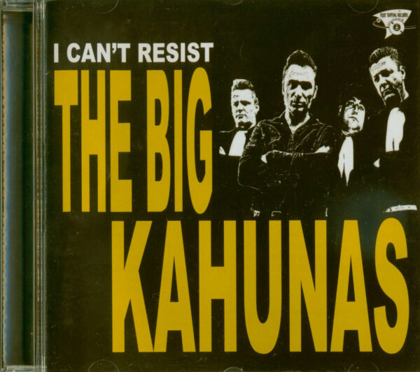 The Big Kahunas - I Can't Resist