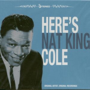 Nat 'King' Cole - Here's Nat King Cole (CD)