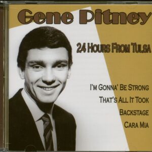 Gene Pitney - 24 Hours From Tulsa (CD)