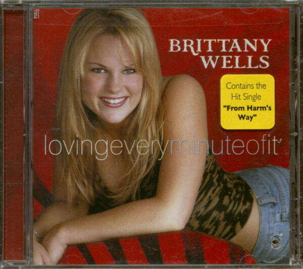 Brittany Wells - Loving Every Minute Of It (CD