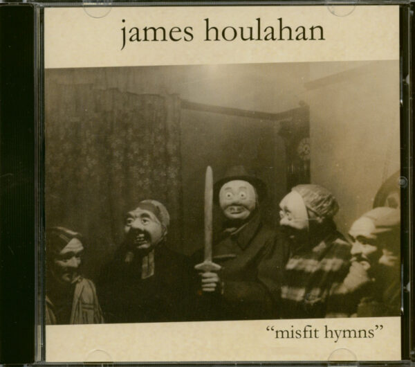 James Houlahan - Misfit Hymns (CD)