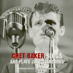 Chet Baker - Chet Baker Sings And Plays Jazz Standards (CD)