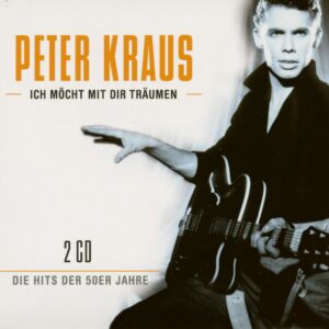 Peter Kraus - Ich Möcht Mit Dir Träumen (2-CD)