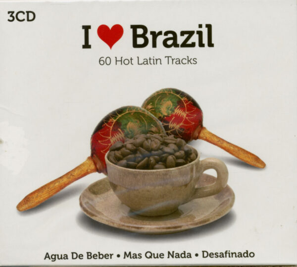 Various - I Love Brazil - 60 Hot Latin Tracks (3-CD)