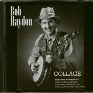 Bob Haydon - Collage (CD)