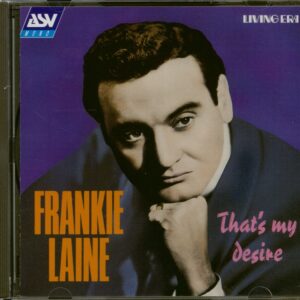 Frankie Laine - That's My Desire (CD)