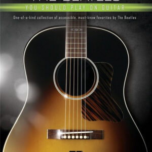 Spielbuch für Gitarre First 50 Songs by the Beatles You should play...