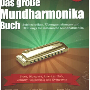 Mundharmonika Schule Das große Mundharmonika-Buch