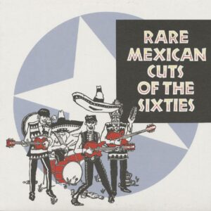 Various - Rare Mexican Cuts Of The Sixties (LP)