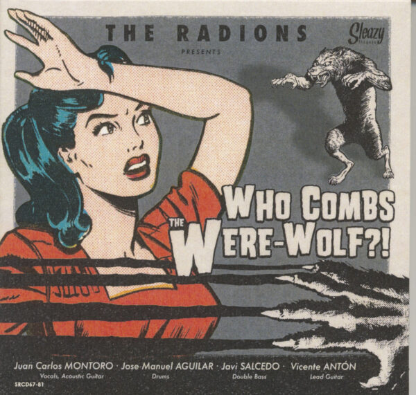 The Radions - Who Combs The Were-Wolf?! (CD)