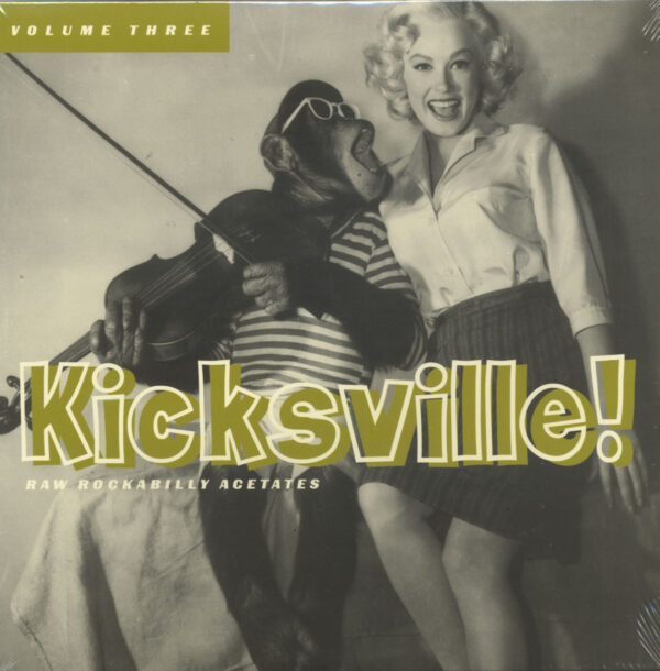 Various - Kicksville! Vol.3 - Raw Rockabilly Acetates (LP)