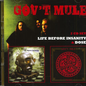 Gov't Mule - Life Before Insanity & Dose (2-CD)