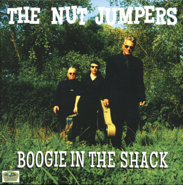 The Nut Jumpers - Boogie In The Shack (LP)