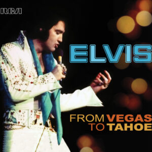 Elvis  Presley - From Vegas To Tahoe (3-CD)