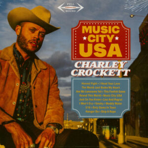 Charley Crockett - Music City USA (CD)