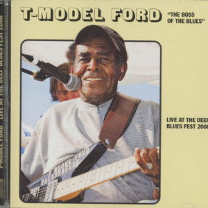 T-MODEL FORD " The Boss of The Blues" - Live At The Deep Blues 2008 (CD)