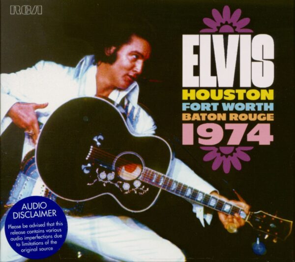 Elvis  Presley - Houston - Fort Worth - Baton Rouge 1974 (3-CD)