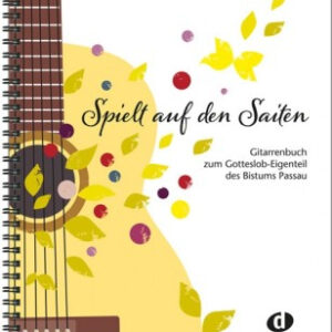 Liederbuch zum Gotteslob Spielt auf den Saiten