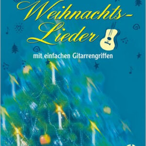 Spielbuch für Gitarre Weihnachtslieder mit einfachen Gitarrengriffen