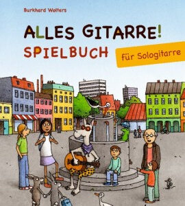 Spielbuch für Gitarre Alles Gitarre!